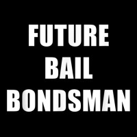 Future Bail Bondsman Job T Shirt Loan Money Avoid Jail Time Adjustable Cap | Artistshot