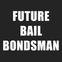 Future Bail Bondsman Job T Shirt Loan Money Avoid Jail Time 3/4 Sleeve Shirt | Artistshot