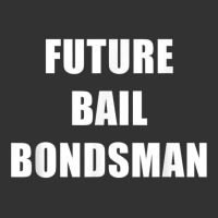 Future Bail Bondsman Job T Shirt Loan Money Avoid Jail Time Baby Bodysuit | Artistshot