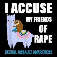 I Accuse My Friends Of Rape Sexual Assault Awareness T Shirt Women's V-neck T-shirt | Artistshot