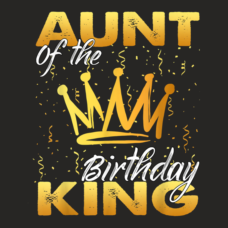 Aunt Of The Birthday King Men Crown Birthday Royal Theme Man T Shirt Ladies Fitted T-Shirt by cm-arts | Artistshot