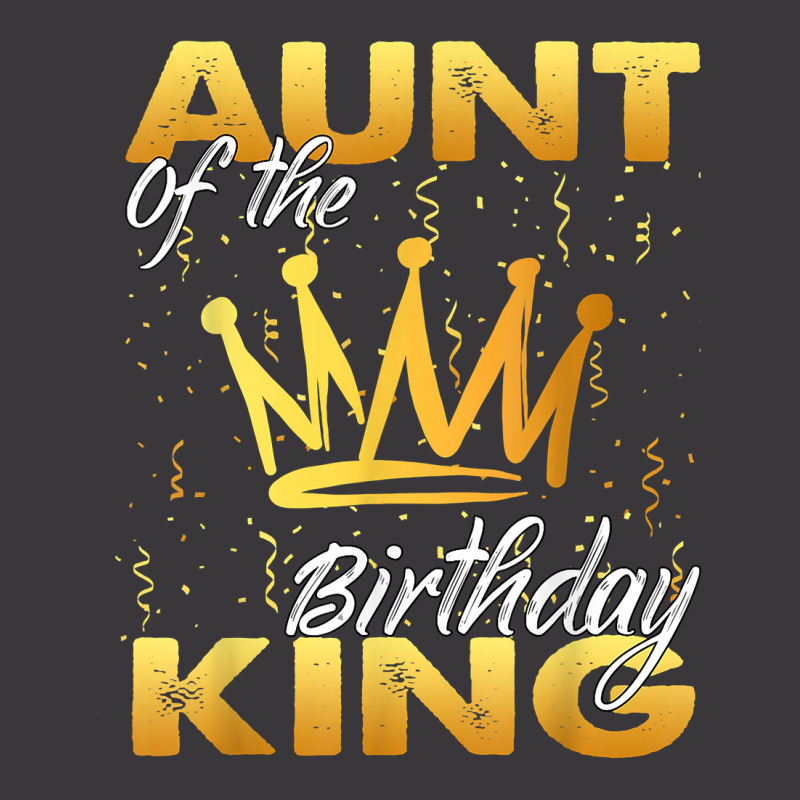 Aunt Of The Birthday King Men Crown Birthday Royal Theme Man T Shirt Ladies Curvy T-Shirt by cm-arts | Artistshot