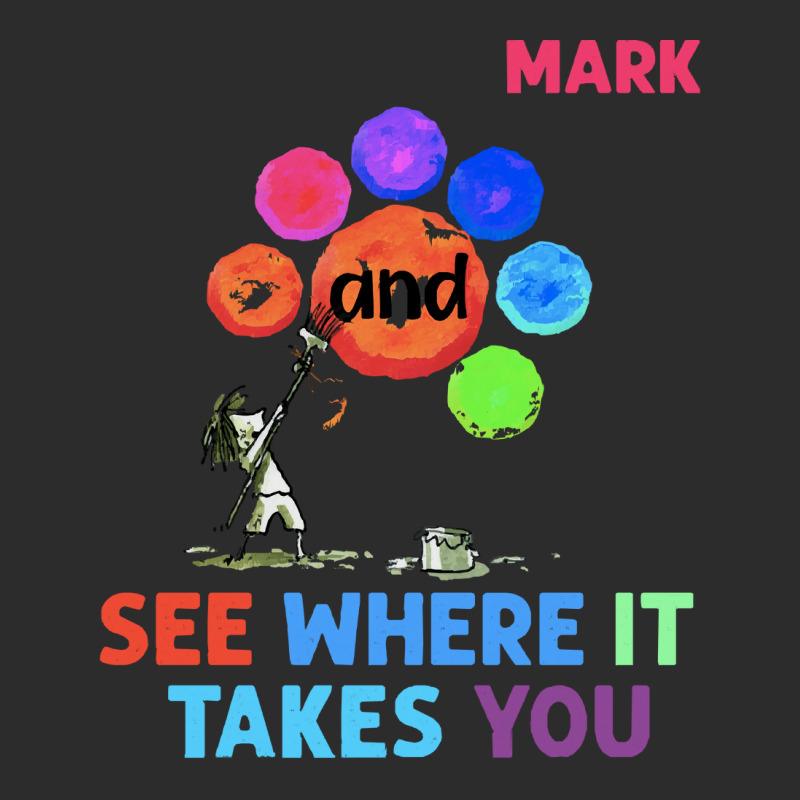 The Dot T  Shirt Funny Make Your Mark And See Where It Takes You The D Exclusive T-shirt | Artistshot