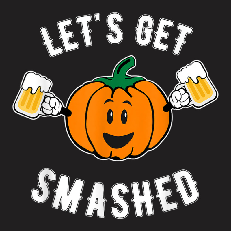 Let's Get Smashed Cute Pumpkin Beer T Shirt T-Shirt by cm-arts | Artistshot