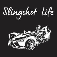 Slingshot Life T Shirt T-shirt | Artistshot