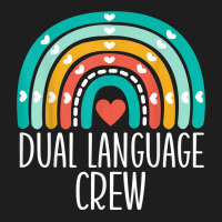 Dual Language Crew Rainbow Bilingual Teacher Dual Language T Shirt Classic T-shirt | Artistshot