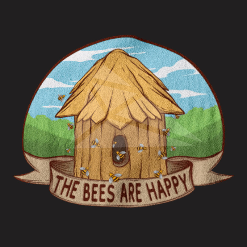 The Bees Are Happy, The Bees Are Happy Painting, The Bees Are Happy Vi T-shirt | Artistshot