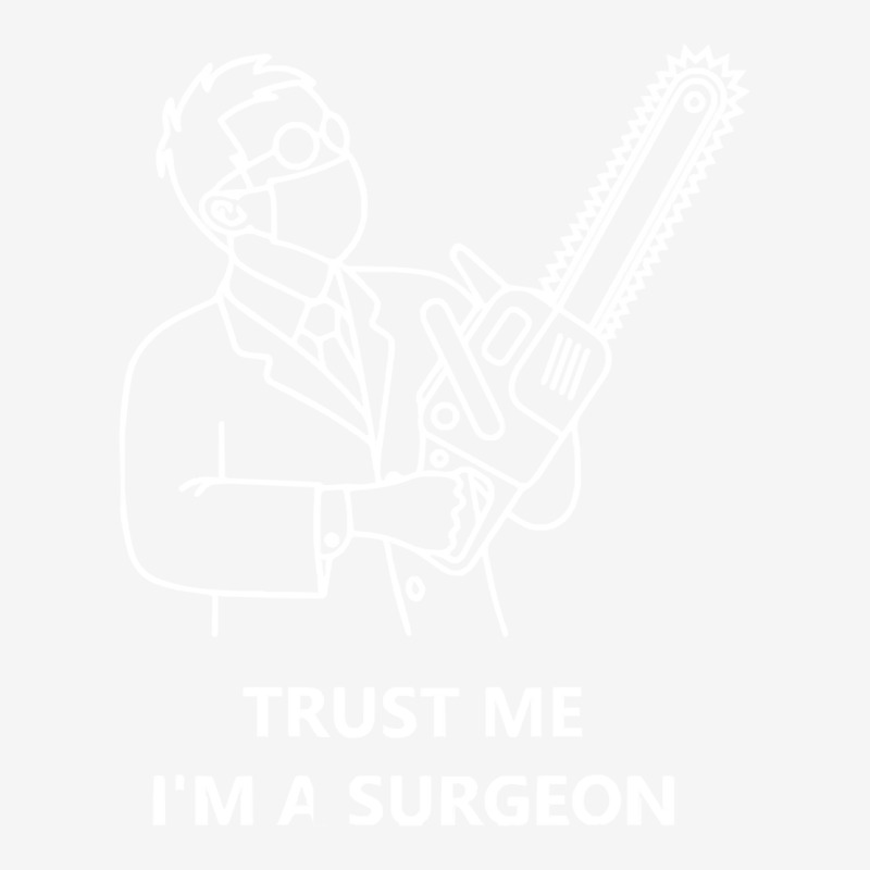 Tree Surgeon T  Shirt Trust Me I'm A Surgeon T  Shirt Magic Mug | Artistshot