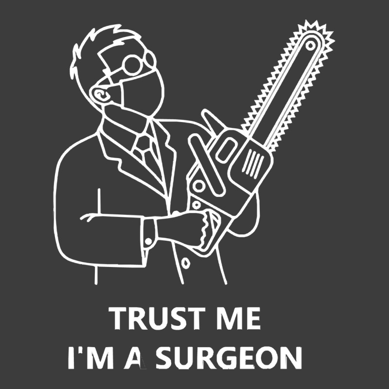 Tree Surgeon T  Shirt Trust Me I'm A Surgeon T  Shirt Men's Polo Shirt | Artistshot