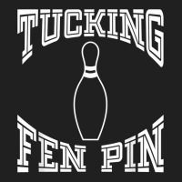 Tucking Fen Pin Funny Bowling Shirt League T Shirt Ten Pin Ladies Polo Shirt | Artistshot