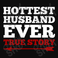 Hottest Husband Ever True Story Couples T Shirt Crop Top | Artistshot