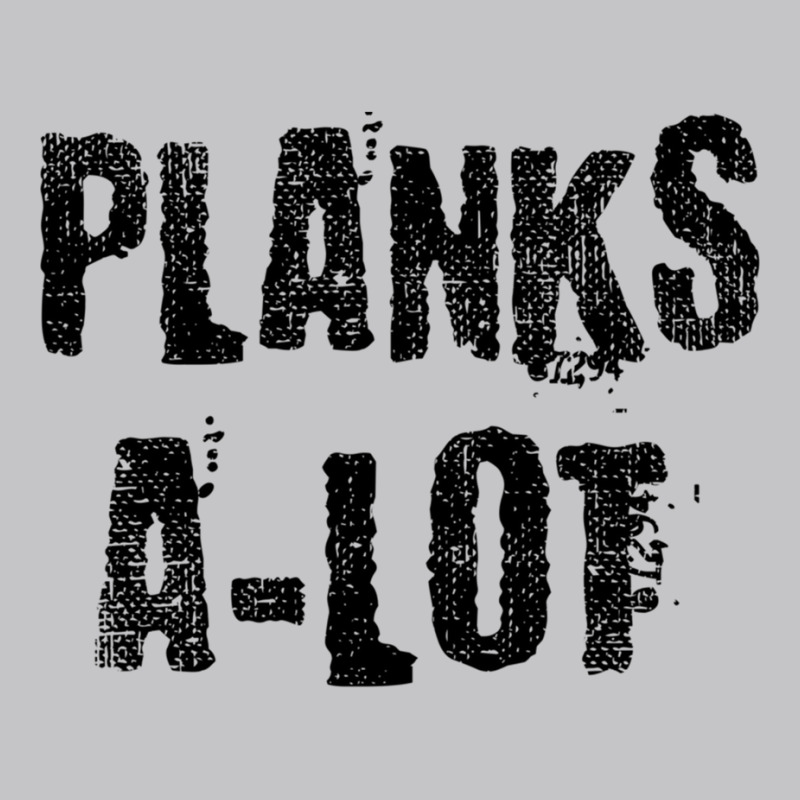 Planks A Lot Funny Work Out Distressed Trending Sweatshirt Baby Bodysuit by cm-arts | Artistshot