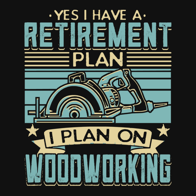 Tree Trimmer Daddy T  Shirt Yes I Have A Retirement Plan Woodworking T Throw Pillow | Artistshot