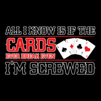 If The Cards Break Even Im Screwed Poker Texas Holdem Omaha Youth Jogger | Artistshot