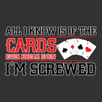 If The Cards Break Even Im Screwed Poker Texas Holdem Omaha Baby Bodysuit | Artistshot