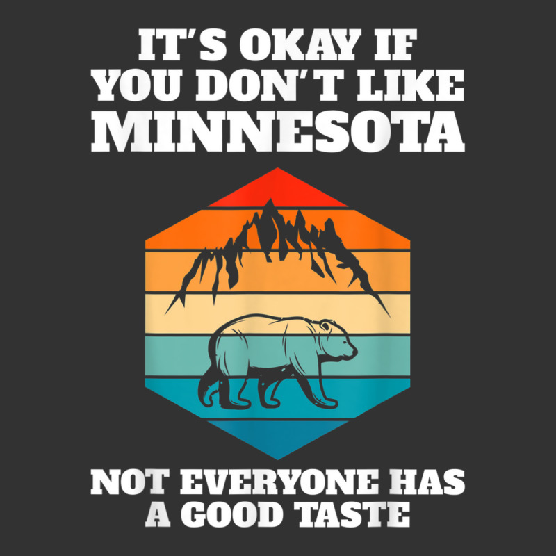 It's Okay You Like Minnesota Minnesota State Minnesota Baby Bodysuit | Artistshot