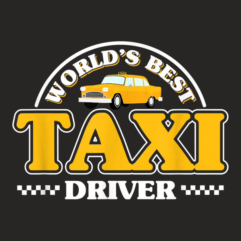 Taxicab Driver Cab Taxi Driving T Shirt Ladies Fitted T-Shirt by cm-arts | Artistshot