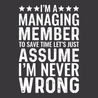 Job Title T  Shirt I' M A Managing Member To Save Time Let's Just Assu Ladies Curvy T-shirt | Artistshot