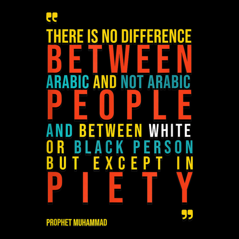 Equality Anti Racism Prophet Muhammad Speech Pocket T-Shirt by Fly | Artistshot