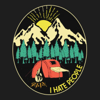 Love Camping I Hate People Classic T-shirt | Artistshot