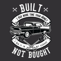 Built Not Bought   More Time Than Money T Shirt Vintage Short | Artistshot