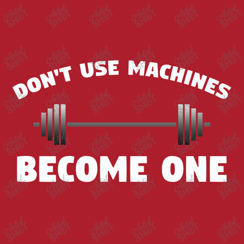 Don't Use Machines   Become One  Become A Machine Youth Tee by noranajas | Artistshot