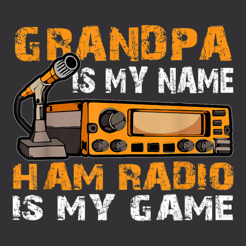 Grandpa Is My Name Ham Radio Is My Game Amateur Ham Radio Vintage Hoodie And Short Set by Queenie | Artistshot