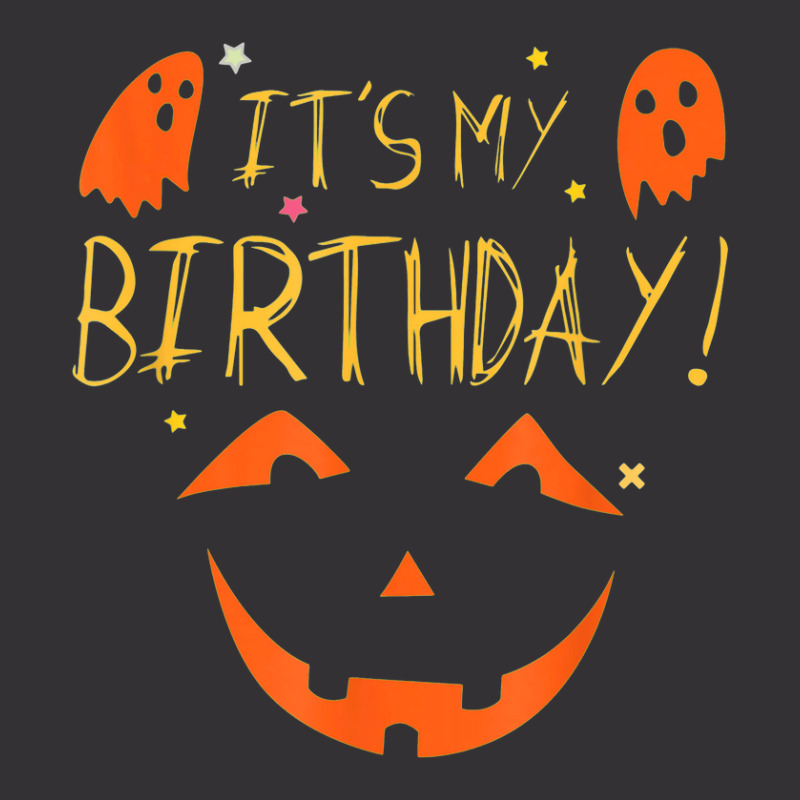 Its My Birthday Shirt Halloween Birthday Vintage Hoodie | Artistshot