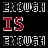 Enough Is Enough Zipper Hoodie | Artistshot