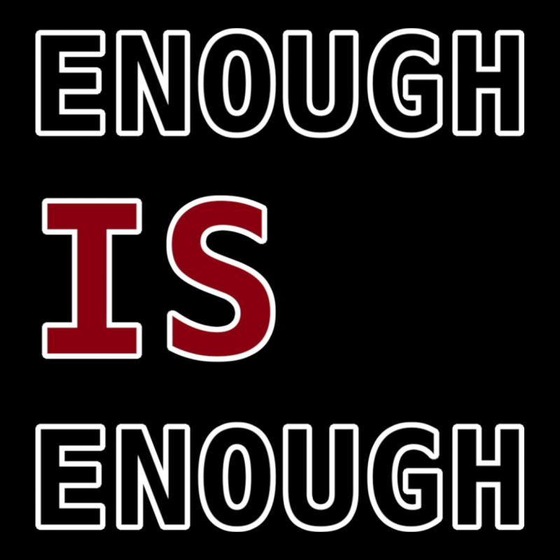 Enough Is Enough Zipper Hoodie | Artistshot