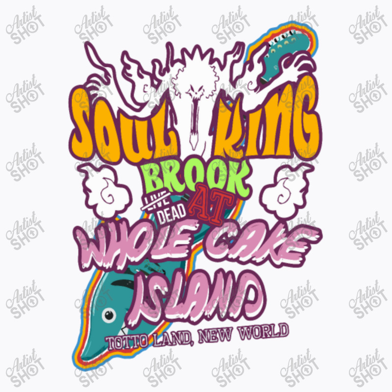 Soul King At Whole Cake Island T-shirt | Artistshot