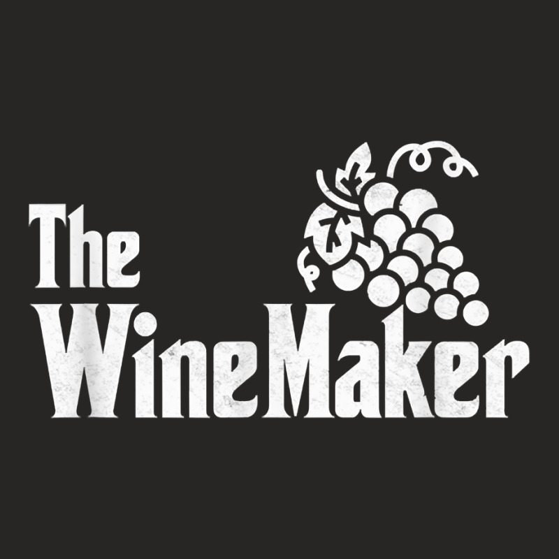 The Wine Maker Vinyard Winery Wine Making Grapes Winemaker T Shirt Ladies Fitted T-shirt | Artistshot