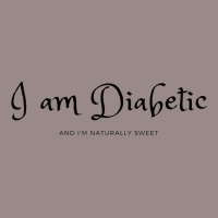 I Am Diabetic Diabetes Awareness Inspirational Shirt Vintage T-shirt | Artistshot