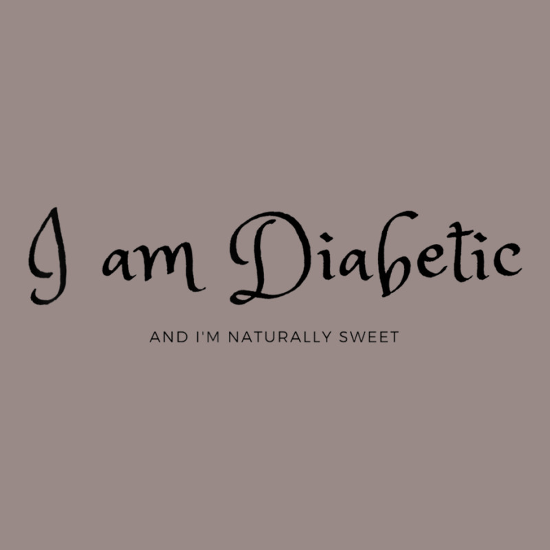 I Am Diabetic Diabetes Awareness Inspirational Shirt Vintage T-Shirt by cm-arts | Artistshot