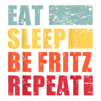 Mens Eat Sleep Be Fritz Repeat T Shirt Youth Tee | Artistshot