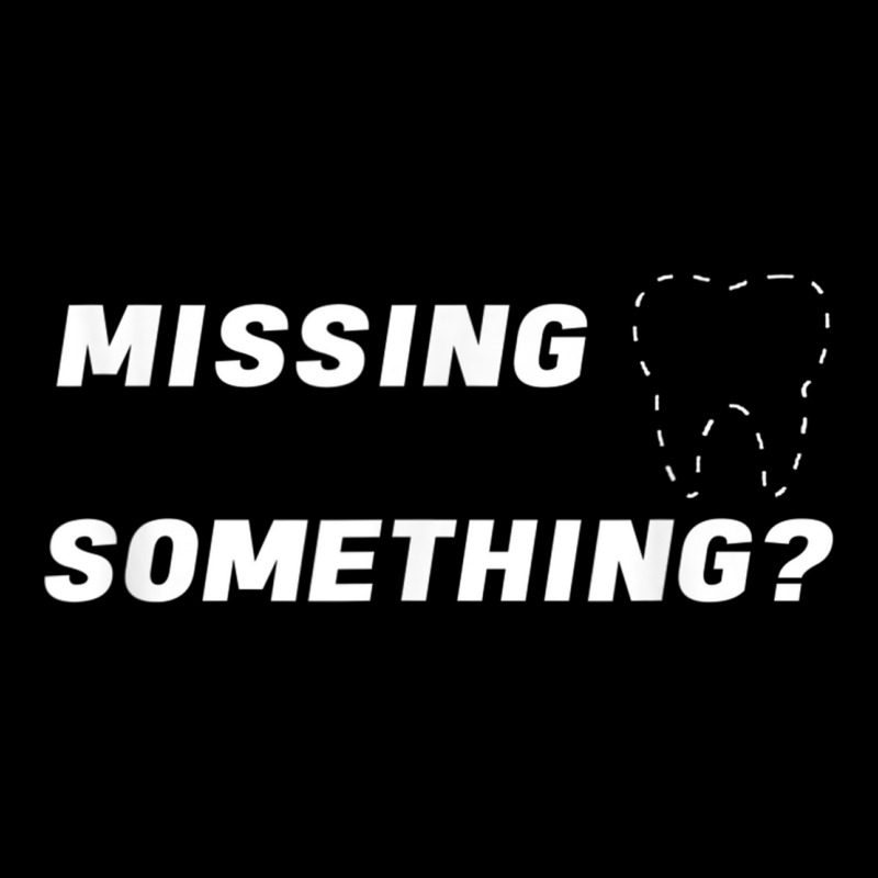 Missing Something Ask Me About Dental Implants T Shirt Mens Men's 3/4 Sleeve Pajama Set | Artistshot