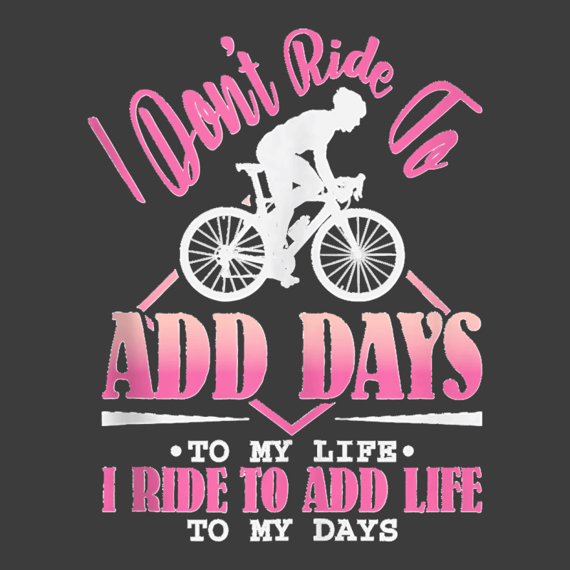 I Don't Ride To Add Days To My Life I Ride   Bicycle Cycling Tank Top Men's Polo Shirt | Artistshot