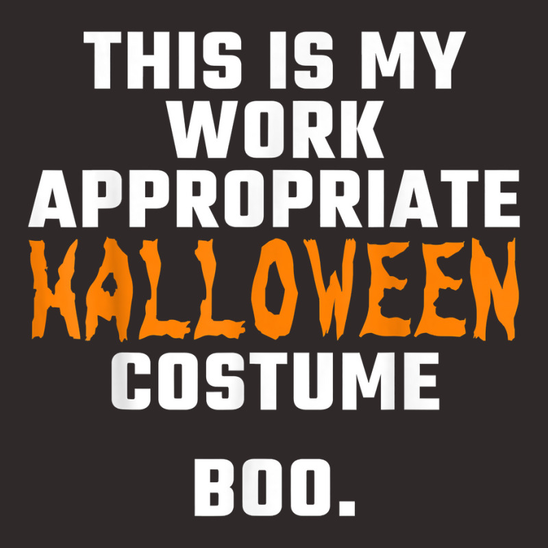 This Is My Work Appropriate Halloween Costume Boo Men Women T Shirt Racerback Tank by cm-arts | Artistshot