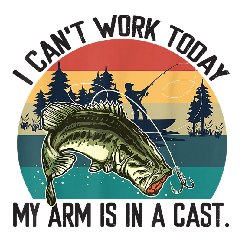 Mens I Can't Work Today, My Arm Is In A Cast, Fishing Vintage T Shirt Unisex Hoodie | Artistshot