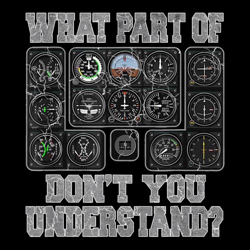 What Part Of Don't You Understand Funny Pilot Design T Shirt Pocket T-Shirt by NataliaMata | Artistshot