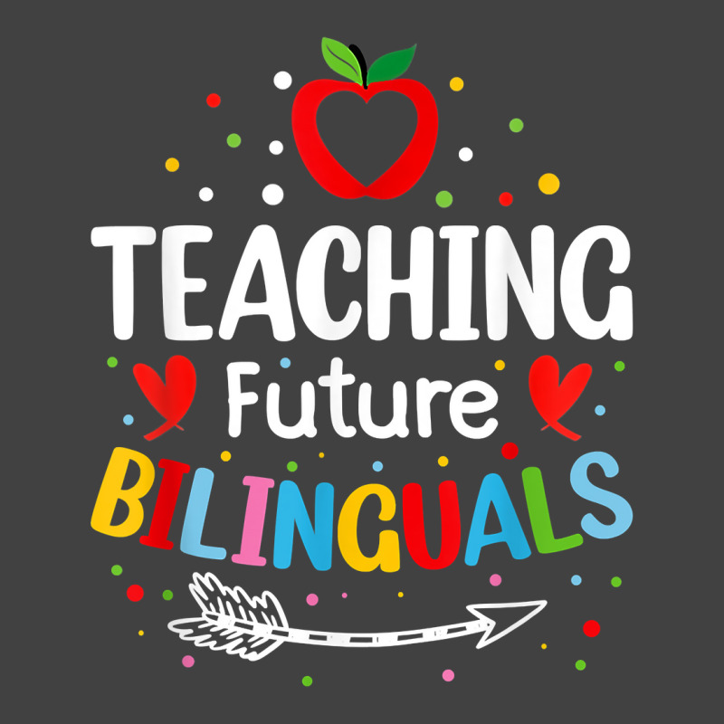 Teaching Future Bilinguals   Spanish Teachers Back To School T Shirt Vintage T-Shirt by cm-arts | Artistshot