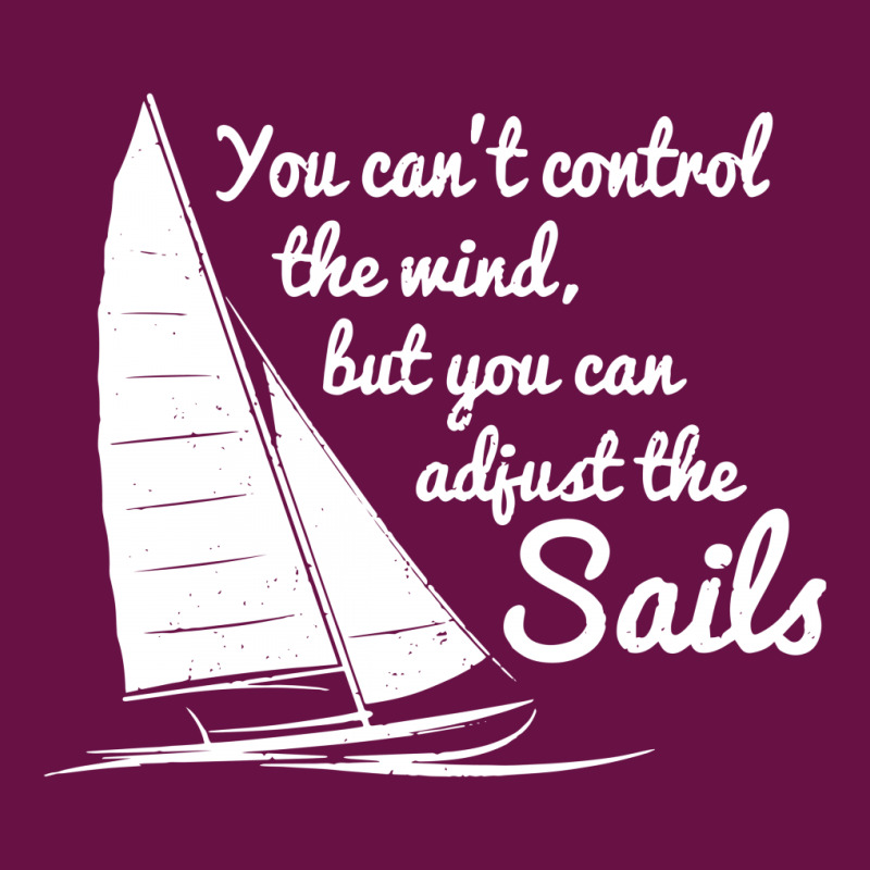 You Can't Control Wind But Adjust The Sails Landscape Canvas Print | Artistshot