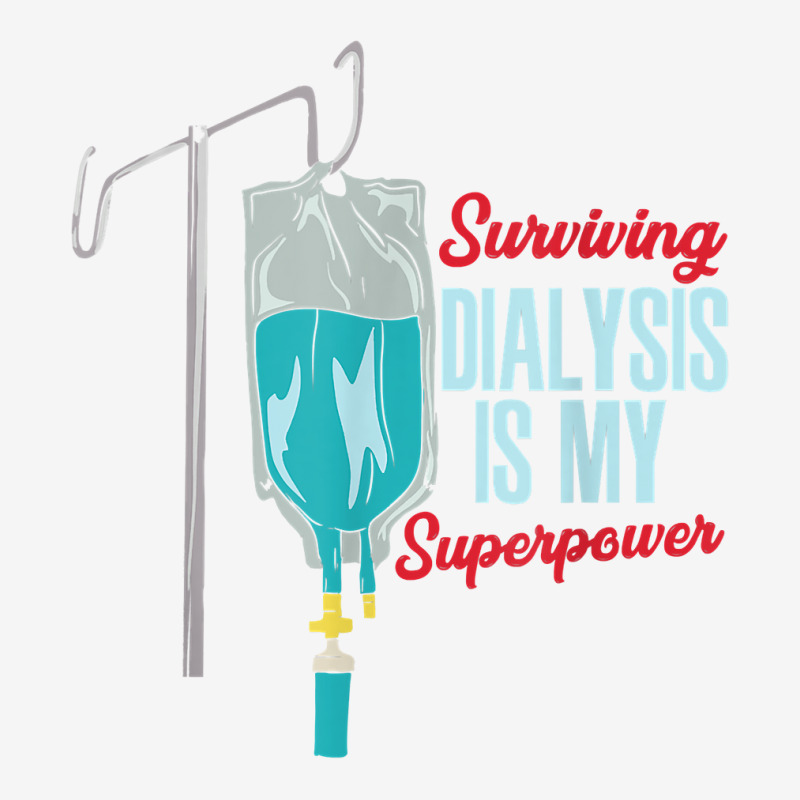 Surviving Dialysis Is My Superpower I Dialysis Patient T Shirt Baby Bibs by cm-arts | Artistshot