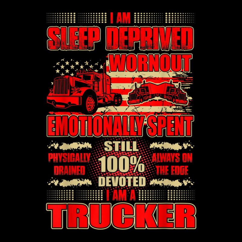 Sleep Deprived Worn Out 100 Devoted Trucker Tshirt Legging by cm-arts | Artistshot