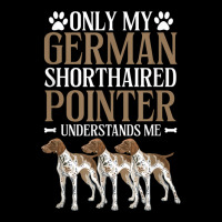 Only My German Shorthaired Pointer Understand Me Adjustable Cap | Artistshot