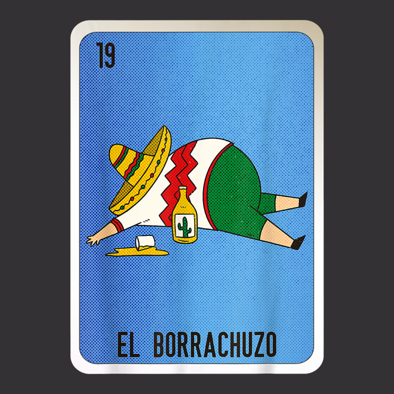 El Borrachuzo Mexican Slang Lottery Bingo Cards T Shirt Vintage Hoodie by cm-arts | Artistshot