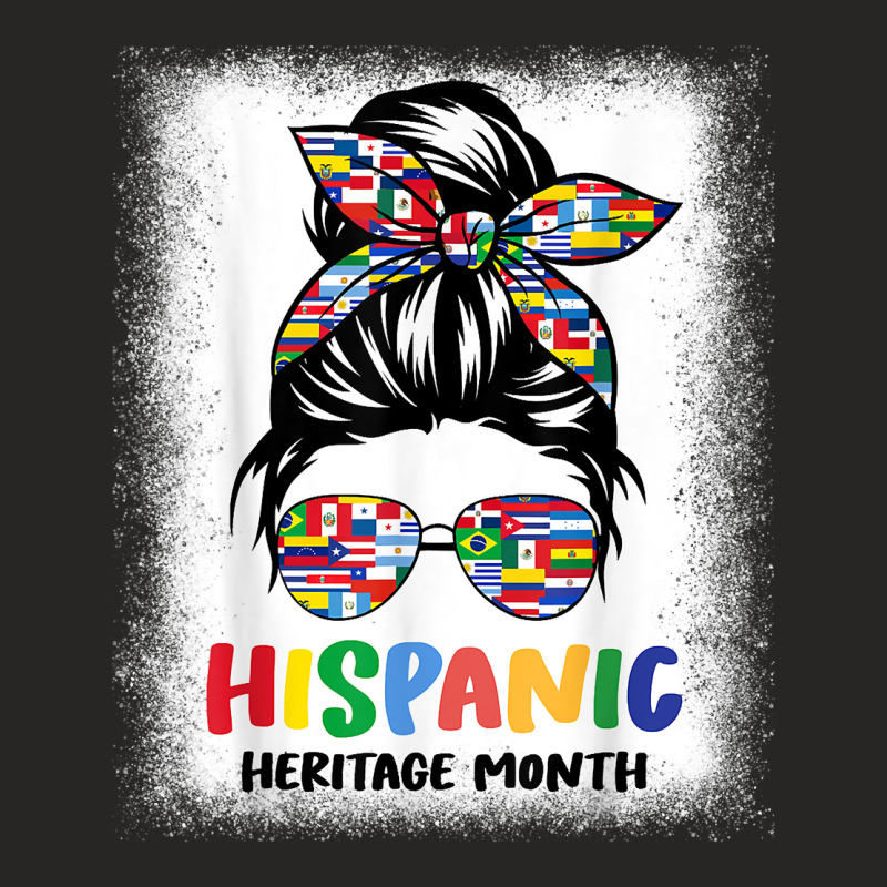 National Hispanic Heritage Month Latin Flags Pride Messy Bun T Shirt Ladies Fitted T-Shirt by cm-arts | Artistshot