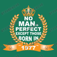 No Man Is Perfect Except Those Born In 1977 Portrait Canvas Print | Artistshot