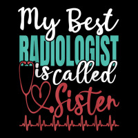 My Best Radiologist Is Called Sister Funny Doctor Quote Adjustable Cap | Artistshot