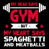 My Heart Says Spaghetti And Meatballs Funny Workout Humor Pocket T-shirt | Artistshot